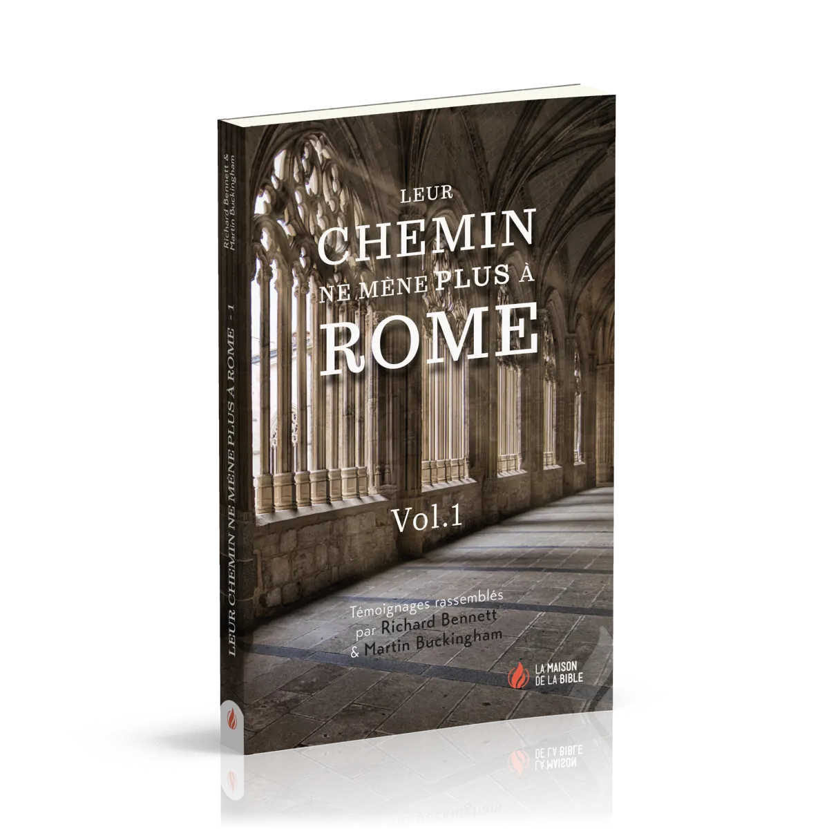 Leur chemin ne mène plus à Rome - volume 1