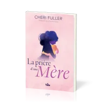 Prière d'une mère (La)