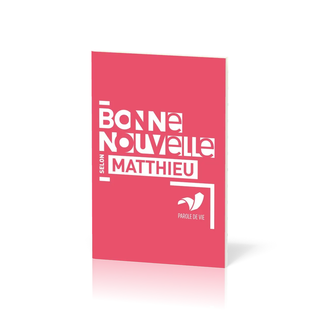 Évangile, Bonne Nouvelle selon Matthieu - français fondamental