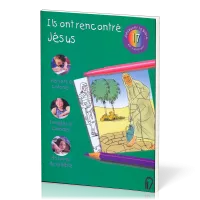 Ils ont rencontré Jésus - Découvrir la Bible en coloriant 17