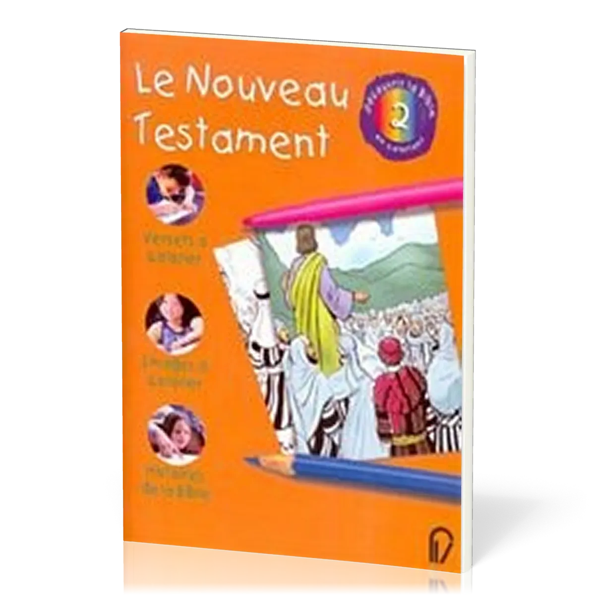 Nouveau Testament (Le) - Découvrir la Bible en coloriant 2