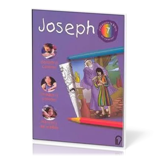 Joseph - Découvrir la Bible en coloriant 7