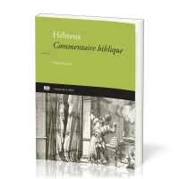 Hébreux - Commentaire biblique [Comprendre la Bible]