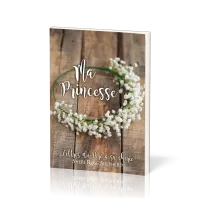 Ma princesse - Lettres du père à sa chérie