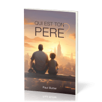 Qui est ton père ?