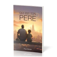Qui est ton père ?