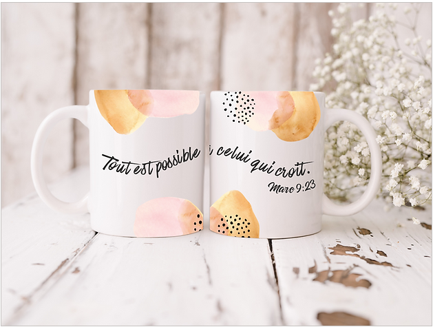 Tasse "Tout est possible" Marc 9.23