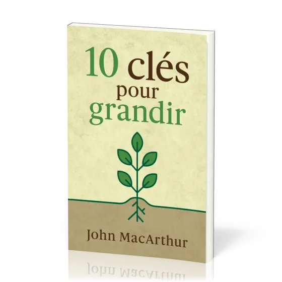 10 clés pour grandir