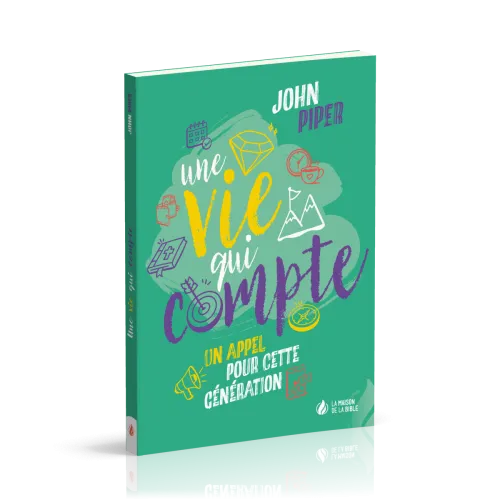 Une vie qui compte - Un appel pour cette génération