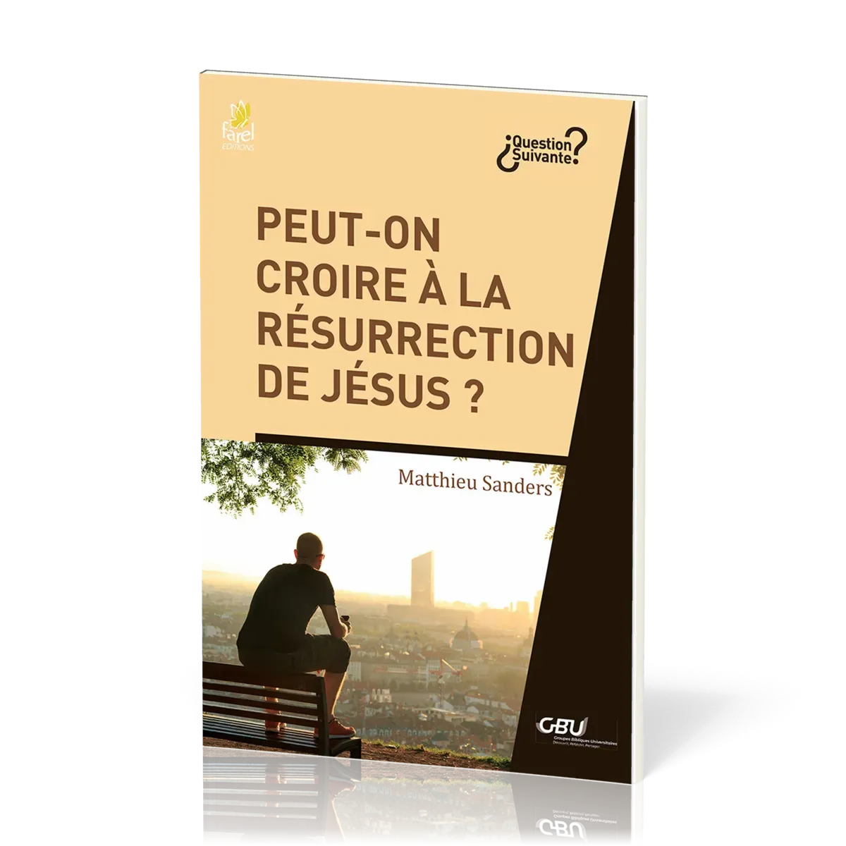Peut-on croire à la résurrection de Jésus ? - [série Question Suivante]