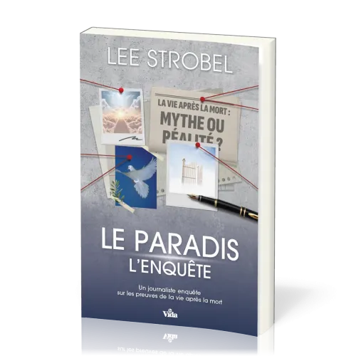 Paradis, l'enquête (Le) - Un journaliste enquête sur les preuves de la vie après la mort