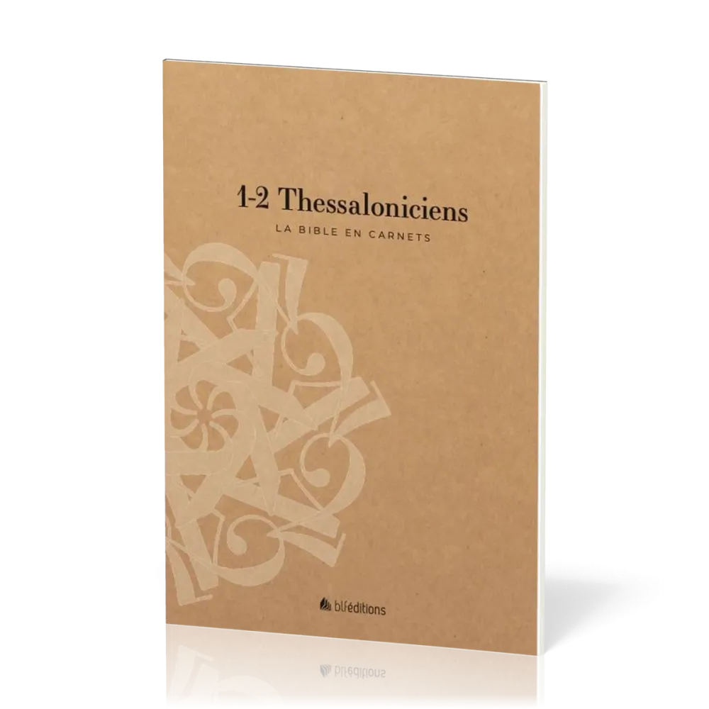 1-2 Thessaloniciens - La Bible en carnets