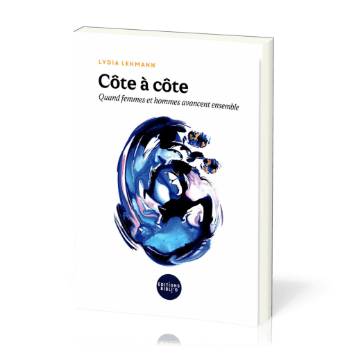 Côte à côte - Quand femmes et hommes avancent ensemble