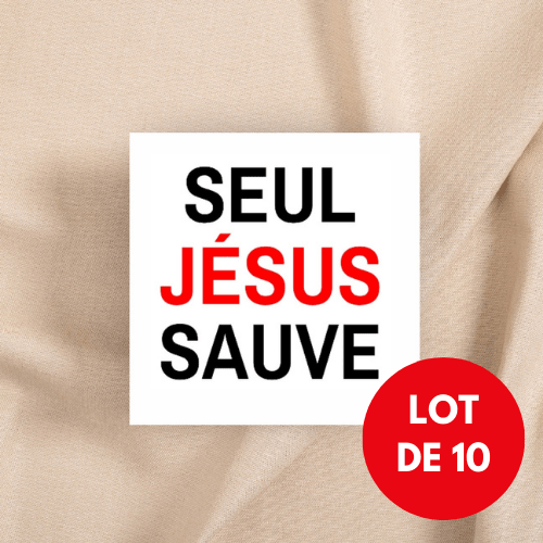 Autocollant "Seul Jésus sauve" [Lot de 10] - carré 7,5 cm