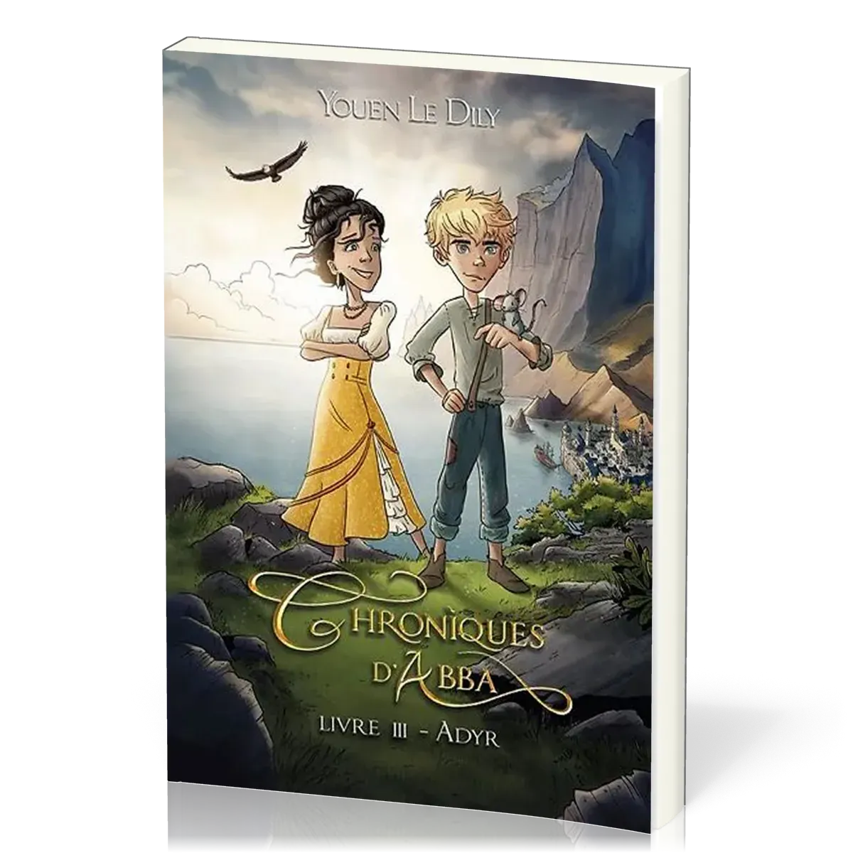 Chroniques d'Abba - Livre 3 - Adyr