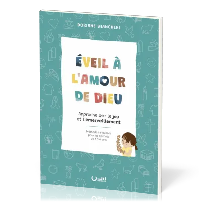 Éveil à l'amour de Dieu - Approche par le jeu et l'émerveillement
