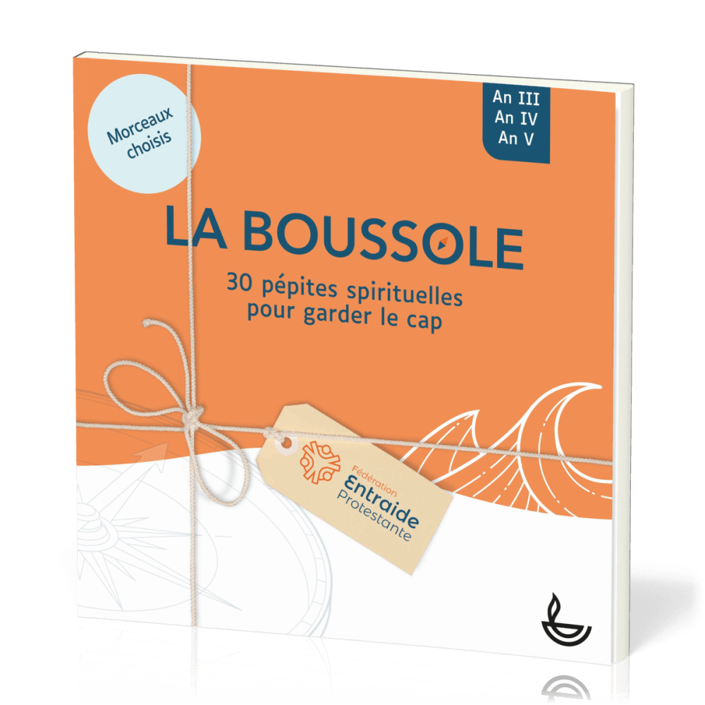 Boussole (La) - 30 pépites spirituelles pour garder le cap