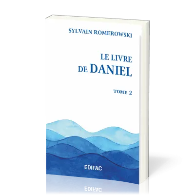 Livre de Daniel, tome 2 (Le) - [CEB AT 27] Commentaire Évangélique de la Bible