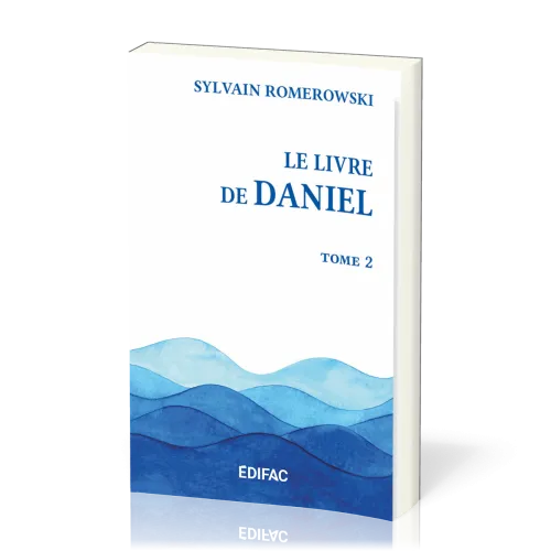 Livre de Daniel, tome 2 (Le) - [CEB AT 27] Commentaire Évangélique de la Bible