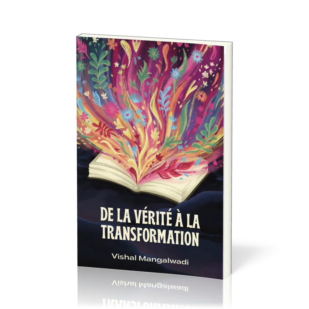 De la vérité à la transformation