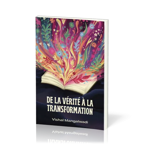 De la vérité à la transformation