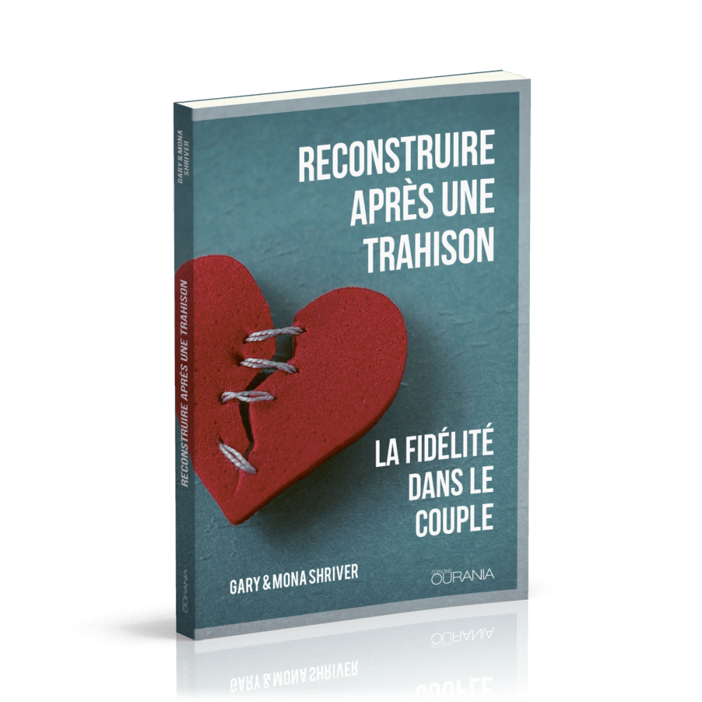 Reconstruire après une trahison - La fidélité dans le couple