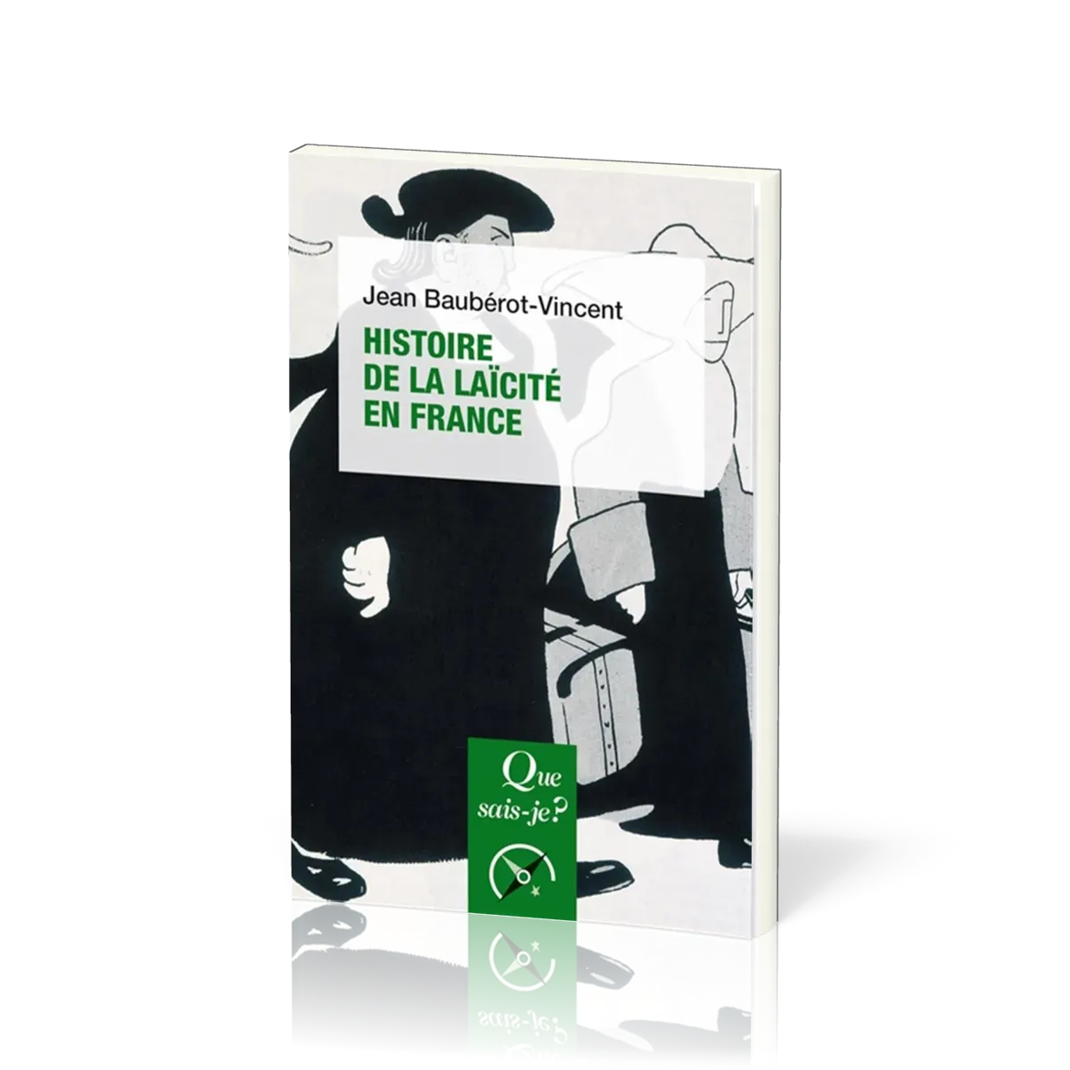 Histoire de la laïcité en France - [Que sais-je ? No 3571] 9e édition mise à jour