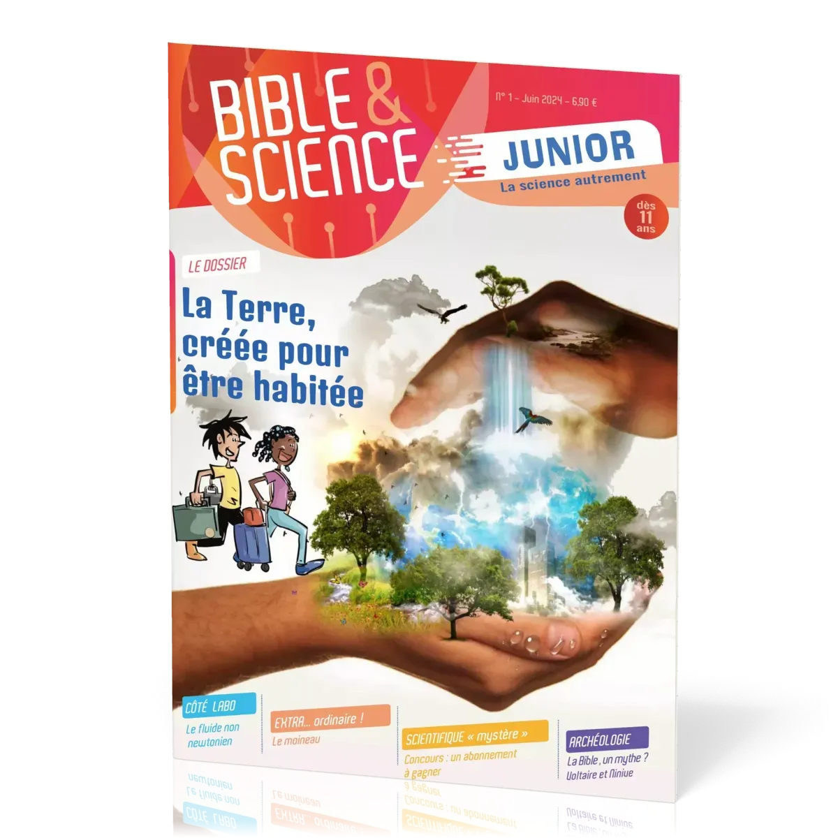 Bible et Science Junior, No 1 ‘La Terre, créée pour être habitée’ - Dès 11 ans