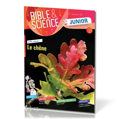 Bible et Science Junior, No 2 'Le chêne' - Dès 11 ans
