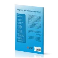 Seigneur, que veux-tu que je fasse ? - 7 études bibliques élémentaires