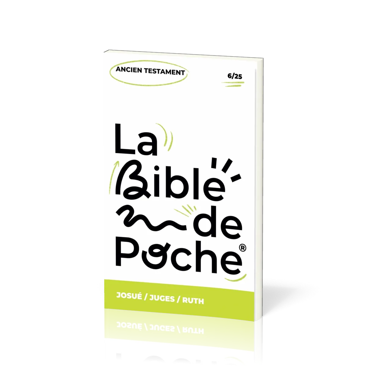 Josué, Juges, Ruth - La Bible de poche, volume 6/25