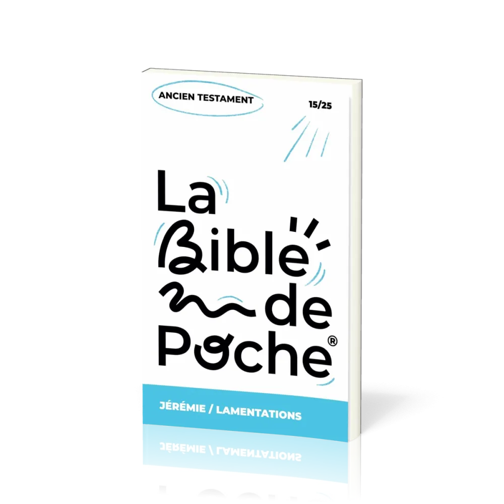Jérémie, Lamentations - La Bible de poche, volume 15/25