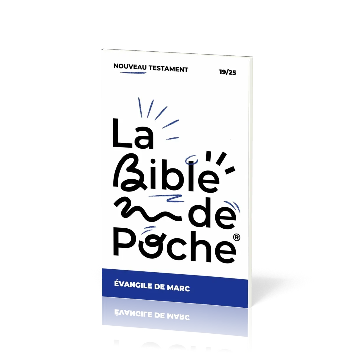 Evangile de Marc (L') - La Bible de poche, volume 19/25