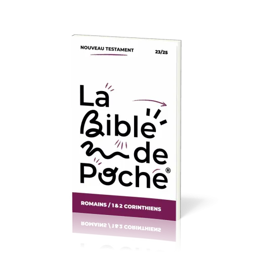Romains, 1 & 2 Corinthiens - La Bible de poche, volume 23/25