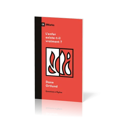 Enfer existe-t-il vraiment ? (L') - [coll. 9Marks - Questions d'Église]