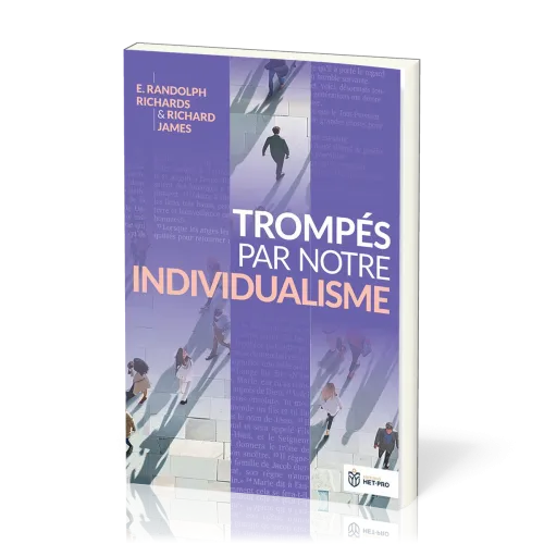 Trompés par notre individualisme