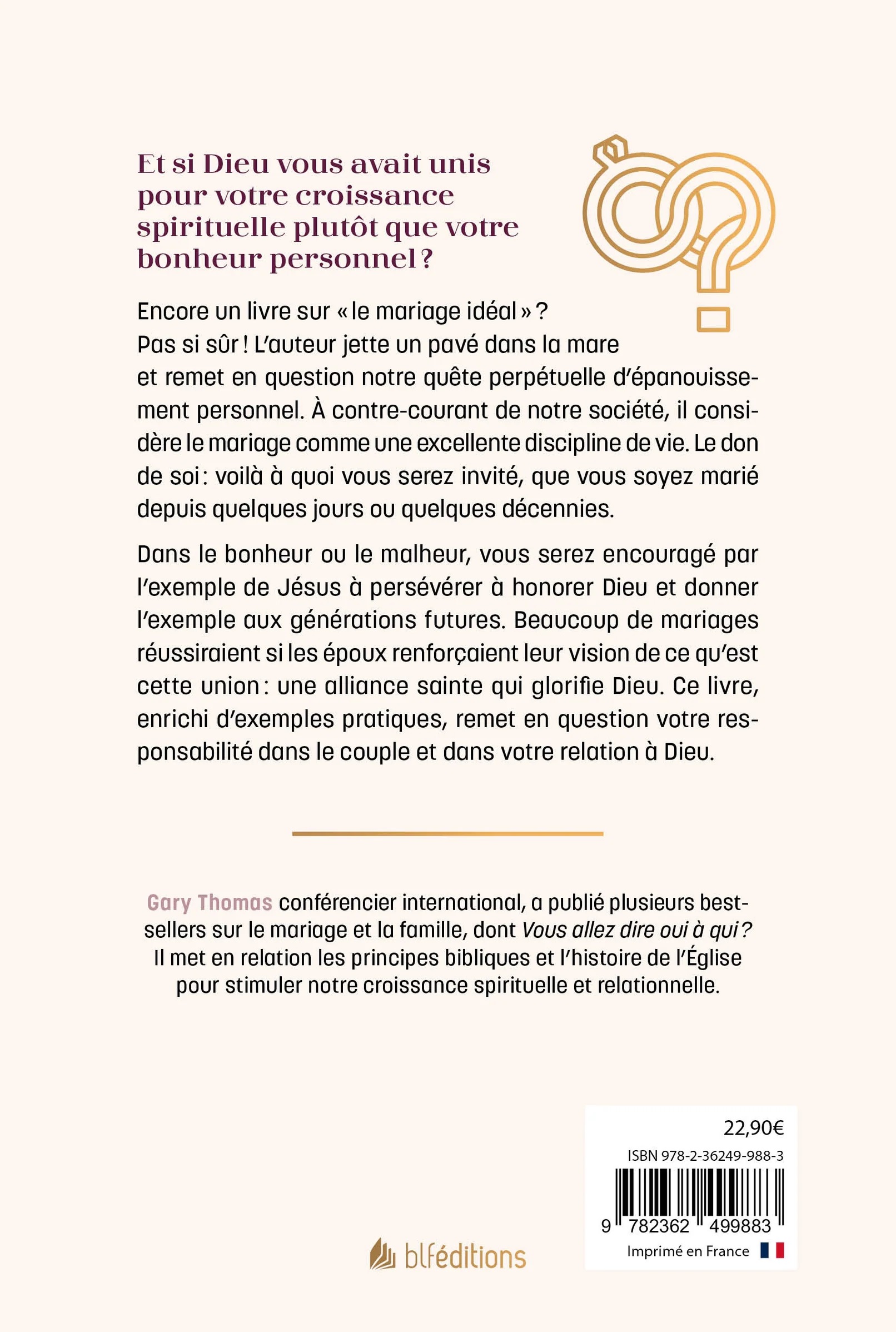 Vous avez dit oui à quoi? - Et si Dieu avait imaginé le mariage aussi pour vous rendre saint...