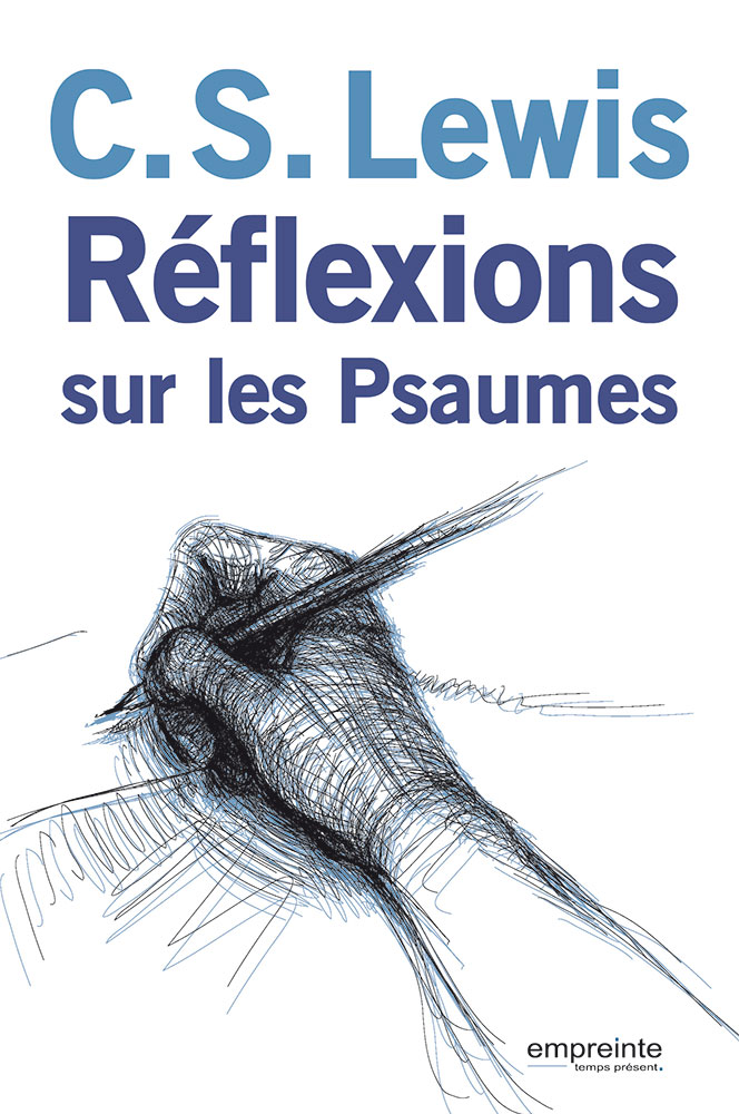 Réflexions sur les Psaumes