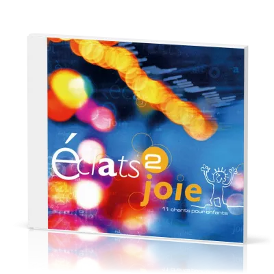Éclats 2 joie [CD] - 11 chants pour enfants