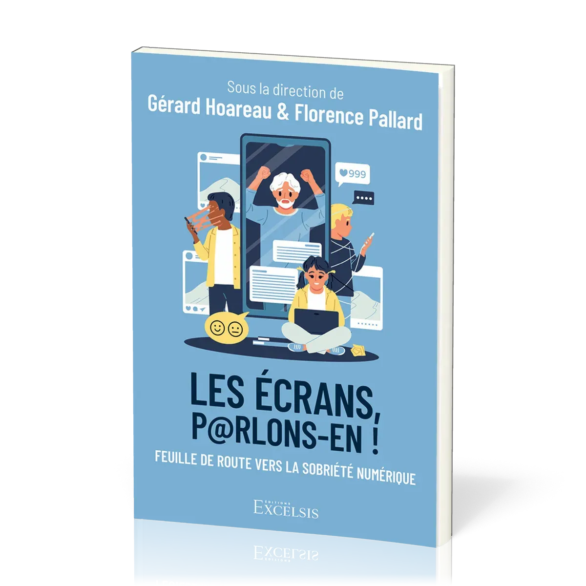 Écrans, parlons-en ! (Les) - Feuille de route vers la sobriété numérique