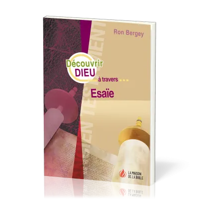 Découvrir Dieu à travers Ésaïe