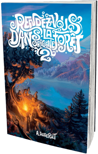 Rendez-vous dans la forêt – « ORIGINE » Volume 2