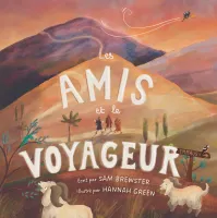Amis et le voyageur (Les)