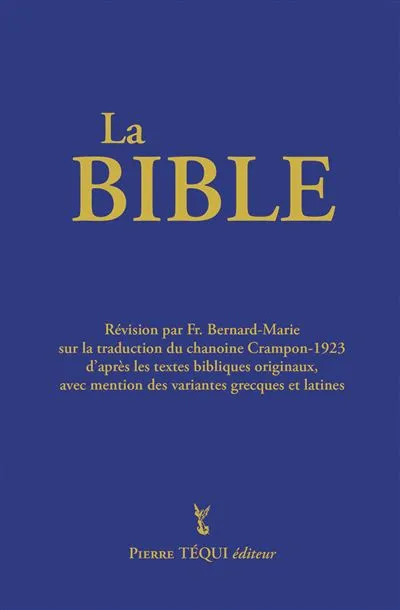 Bible, traduction du chanoine Crampon, petit format, relié rigide bleue - Révision par Fr...