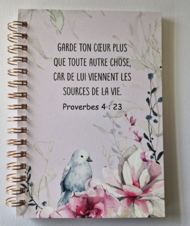 Carnet A6 spirales, Proverbes 4 : 23