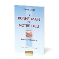 Bonne main de notre Dieu (La) - Études pour groupes de femmes