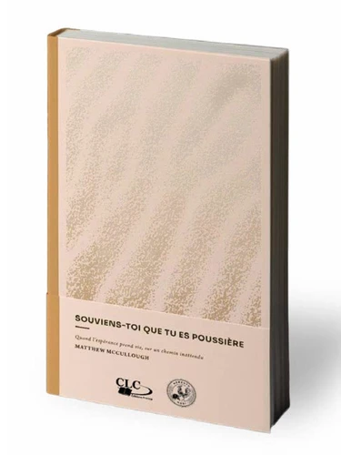 Souviens-toi que tu es poussièr - Le chemin surprenant vers une espérance vivante