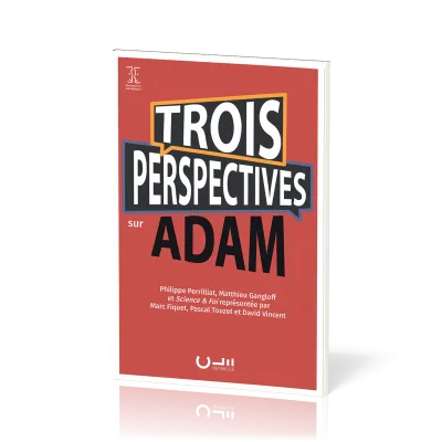 Trois perspectives sur Adam
