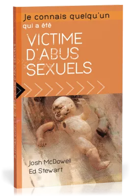 Je connais quelqu'un qui a été victime d'abus sexuels