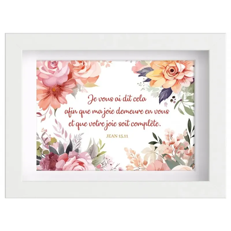 Mon cadre inspiration - "Ma joie demeure en vous" - Jean 15.11